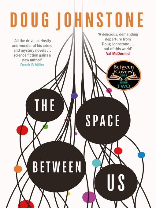 Title details for The Space Between Us by Doug Johnstone - Available